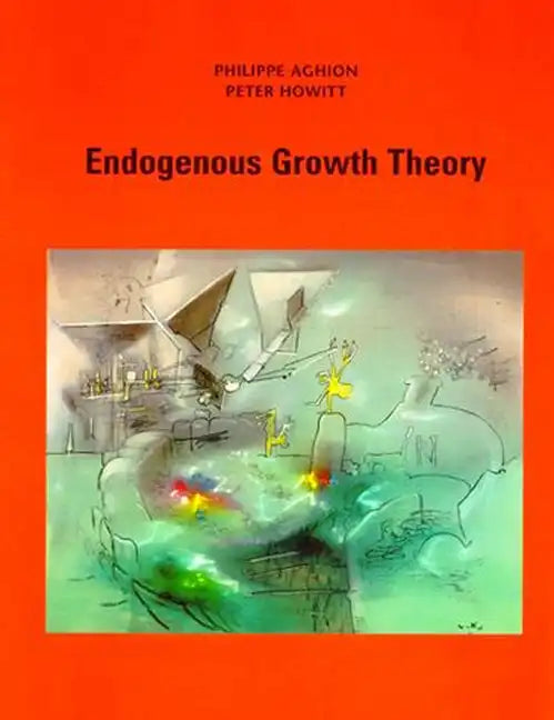 Endogenous Growth Theory - Paperback