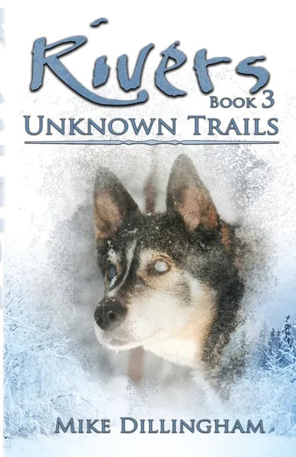 Rivers: Unknown Trails - Paperback