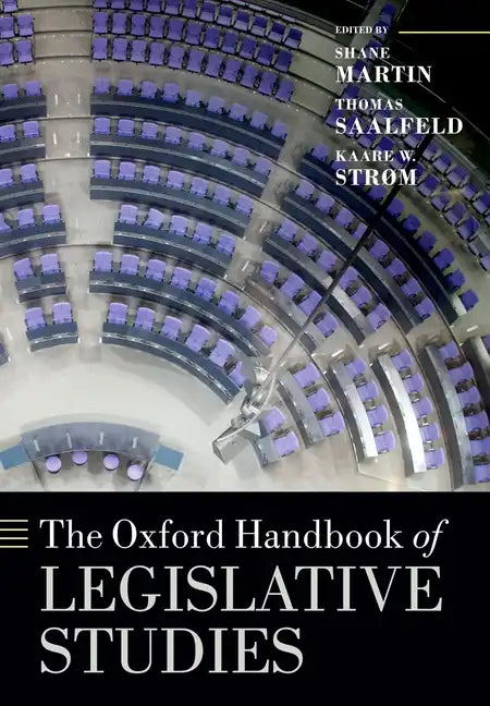 The Oxford Handbook of Legislative Studies - Paperback