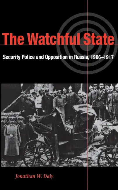 The Watchful State - Hardcover