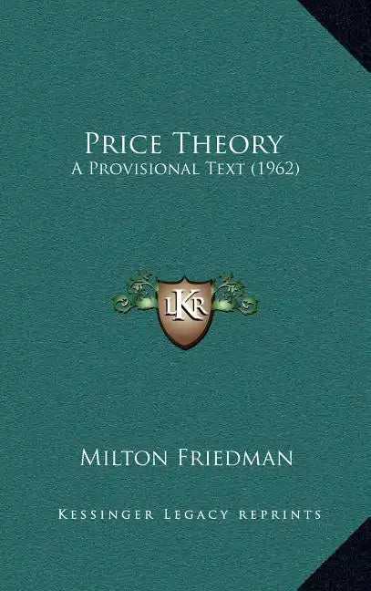 Price Theory: A Provisional Text (1962) - Hardcover