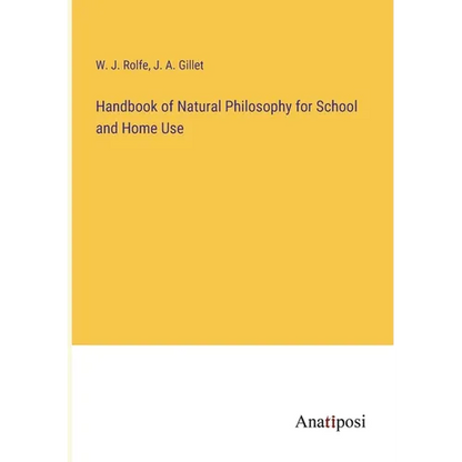 Handbook of Natural Philosophy for School and Home Use - Paperback