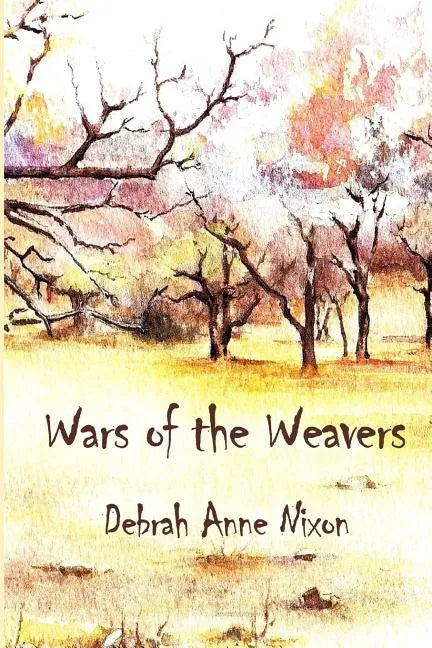Wars of the Weavers - Paperback