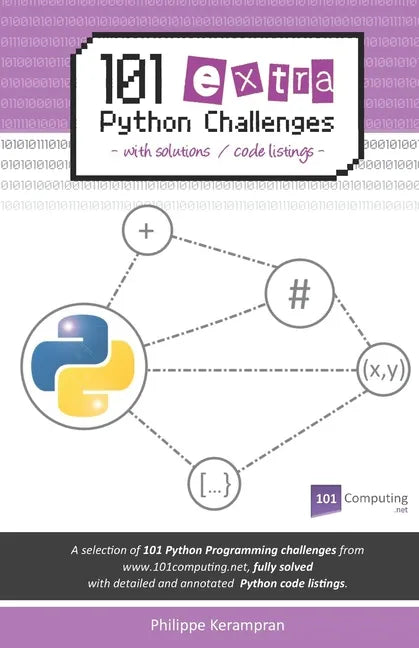 101 Extra Python Challenges: With Solutions / Code Listings - Paperback