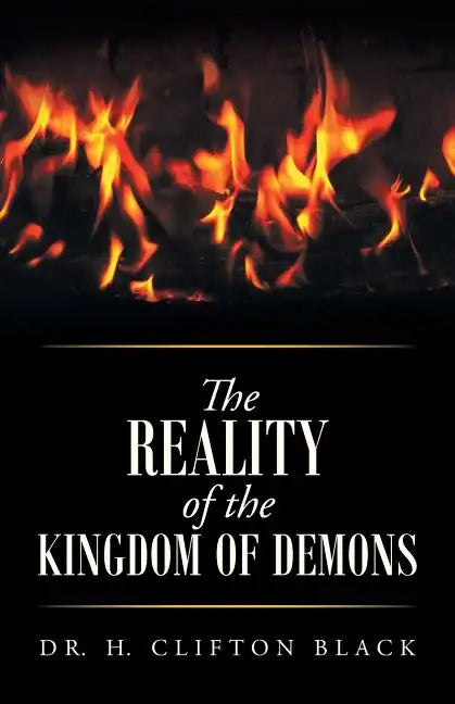 The Reality of the Kingdom of Demons - Paperback