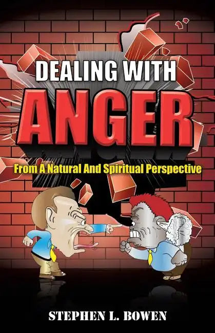 Dealing with Anger from a Natural and Spiritual Perspective - Paperback