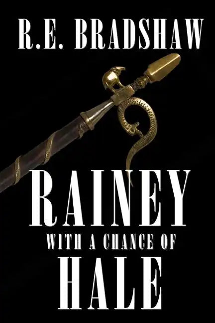 Rainey With A Chance of Hale - Paperback