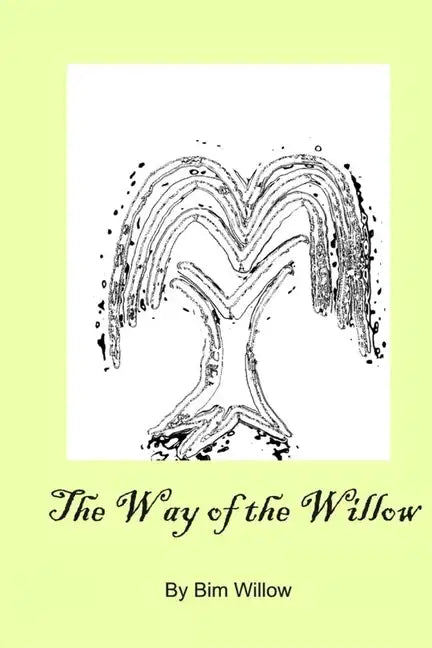 The Way Of The Willow - Paperback