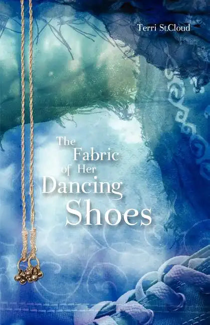The Fabric of Her Dancing Shoes - Paperback