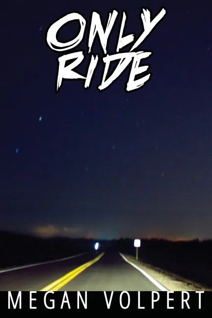 Only Ride - Paperback