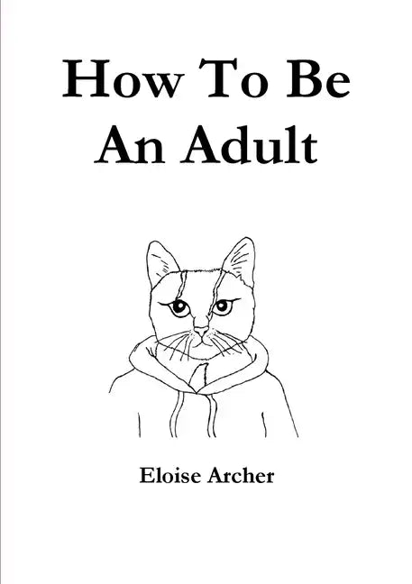 How To Be An Adult - Paperback