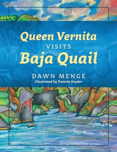 Queen Vernita Visits Baja Quail - Paperback