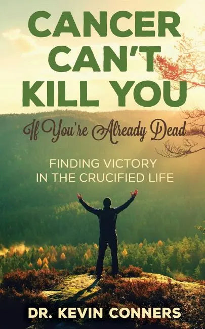 Cancer Can't Kill You: When You're Already Dead - Paperback