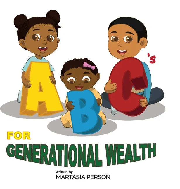 ABC's for Generational Wealth - Hardcover