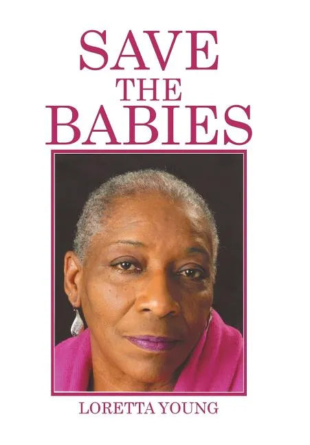 Save the Babies - Hardcover