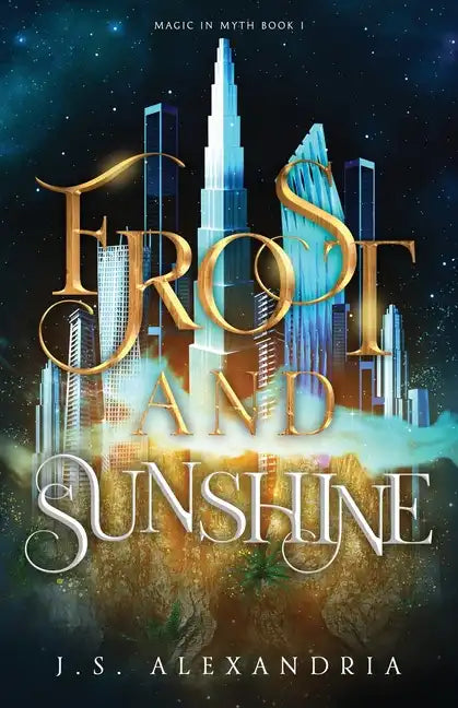 Frost and Sunshine: Magic in Myth #1 - Paperback