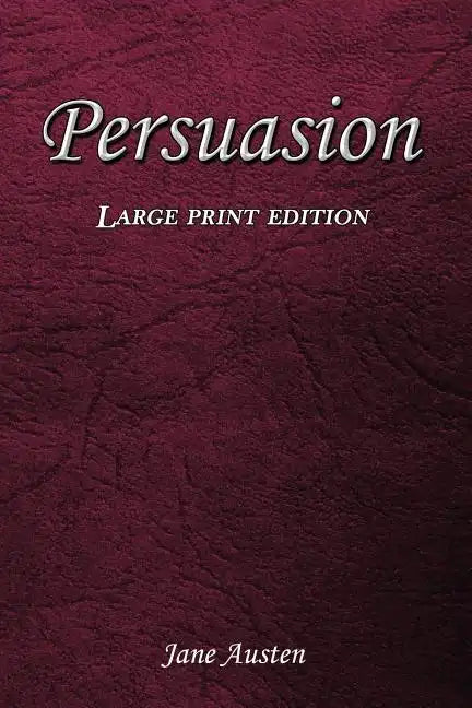Persuasion: Large Print Edition - Paperback