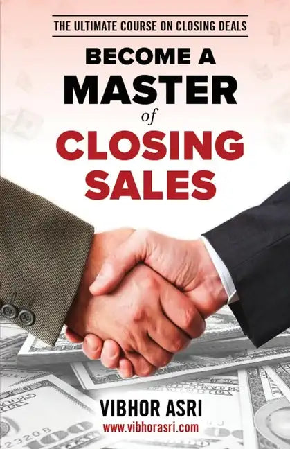 Become a Master of Closing Sales - Paperback