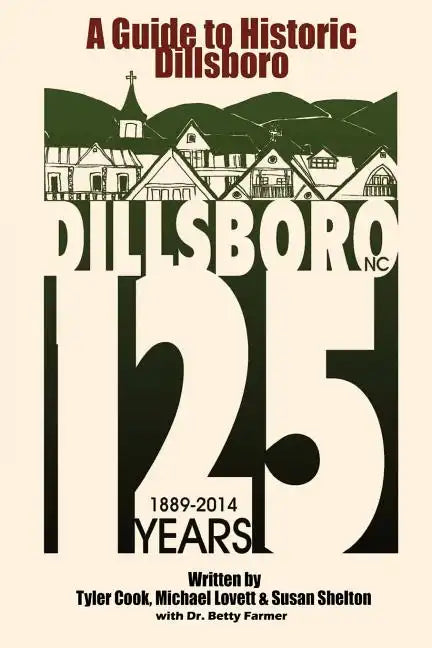 A Guide to Historic Dillsboro - Paperback