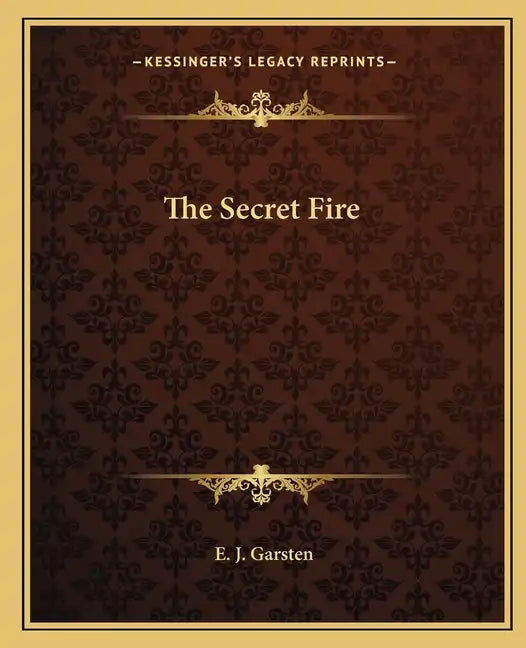 The Secret Fire - Paperback