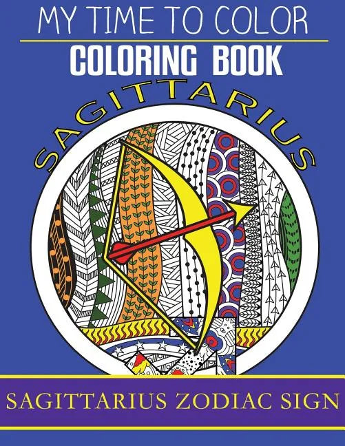Sagittarius Zodiac Sign - Adult Coloring Book - Paperback
