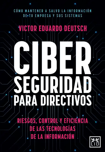 Ciberseguridad Para Directivos - Paperback