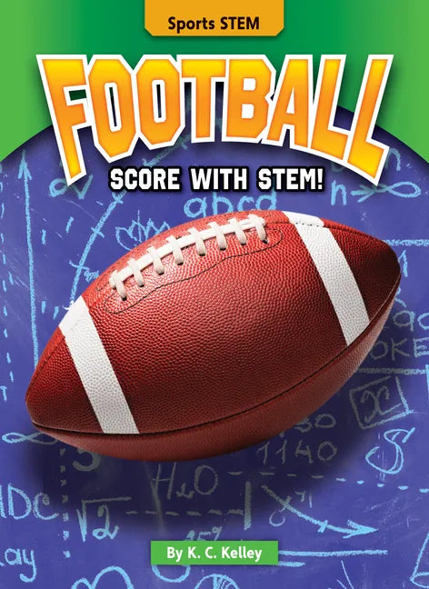 Football: Score with Stem! - Library Binding