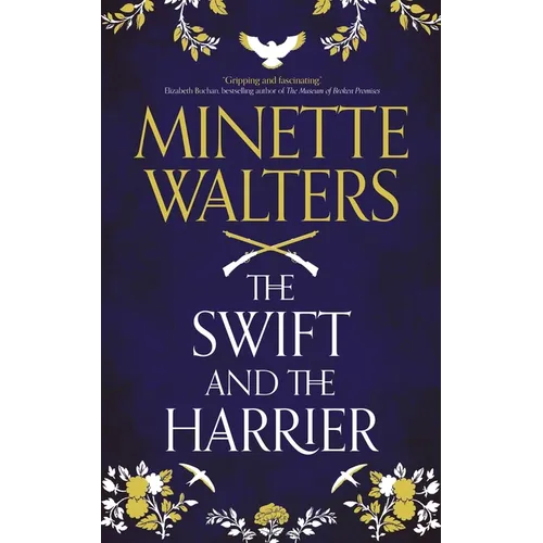 The Swift and the Harrier - Hardcover
