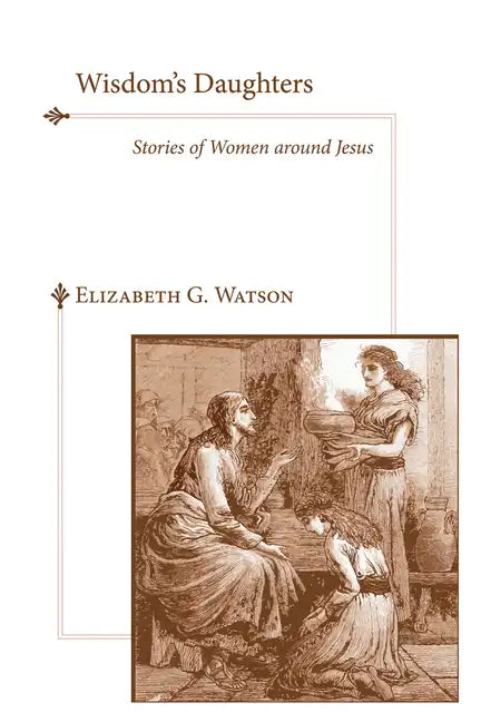 Wisdom's Daughters - Paperback