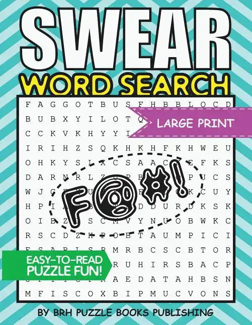 Swear Word Search: Swear Word Search Books For Adults Large Print Slang Curse Cussword Puzzles - Paperback