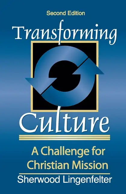 Transforming Culture: A Challenge for Christian Mission - Paperback