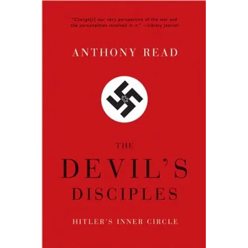 Devil's Disciples: Hitler's Inner Circle - Paperback