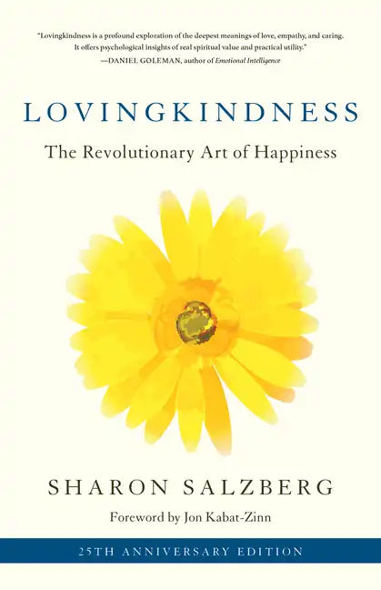 Lovingkindness: The Revolutionary Art of Happiness - Paperback