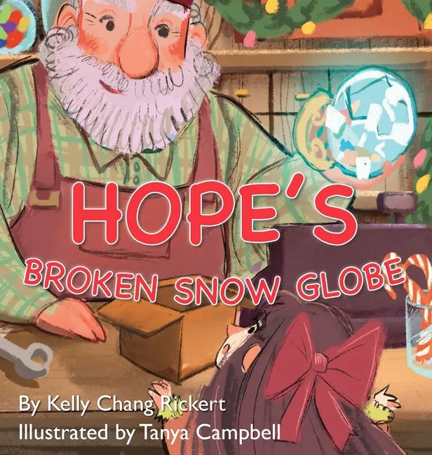 Hope's Broken Snow Globe - Hardcover