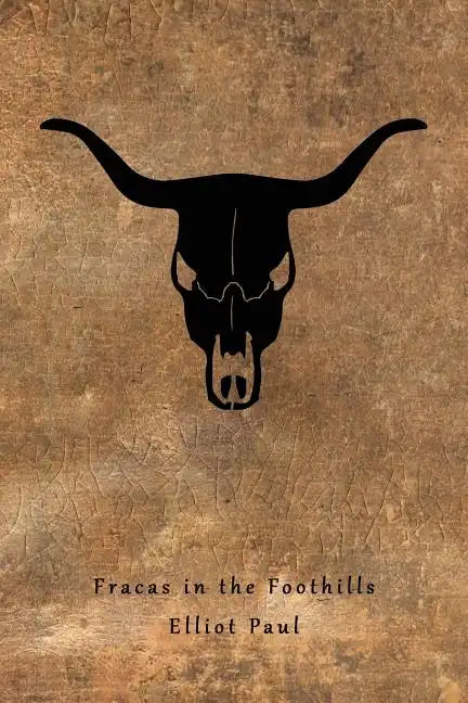 Fracas in the Foothills (A Homer Evans Western Mystery) - Paperback