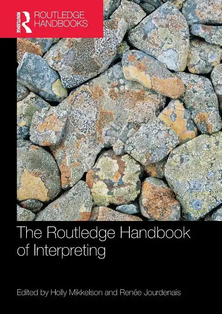 The Routledge Handbook of Interpreting - Paperback