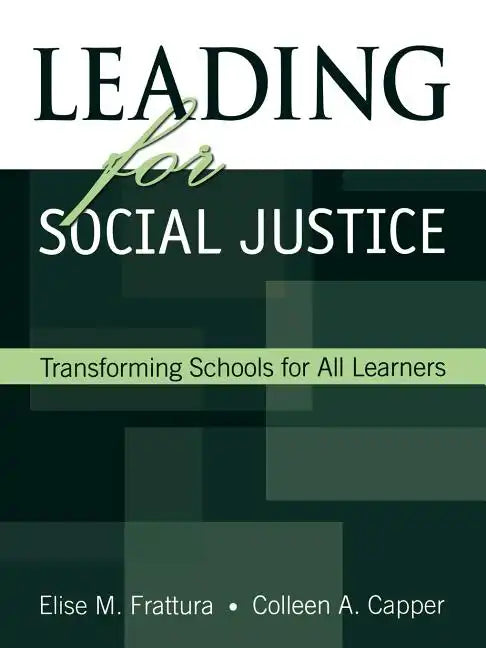 Leading for Social Justice: Transforming Schools for All Learners - Paperback