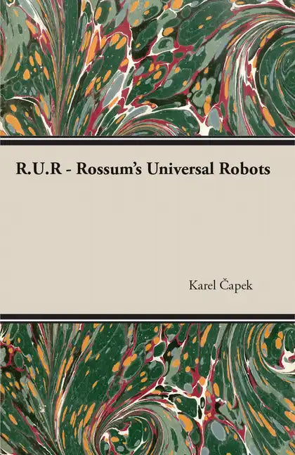 R.U.R. - Rossum's Universal Robots - Paperback