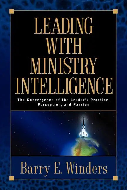 Leading with Ministry Intelligence - Paperback