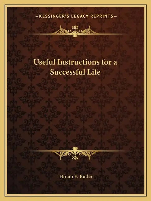 Useful Instructions for a Successful Life - Paperback