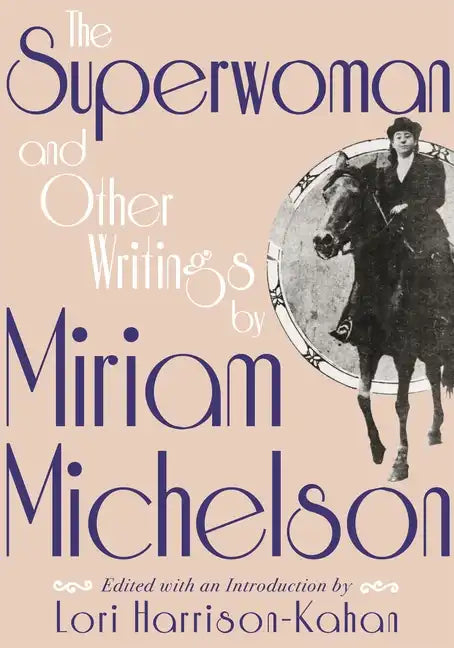 Superwoman and Other Writings by Miriam Michelson - Paperback