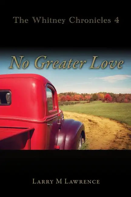 The Whitney Chronicles 4: No Greater Love - Paperback