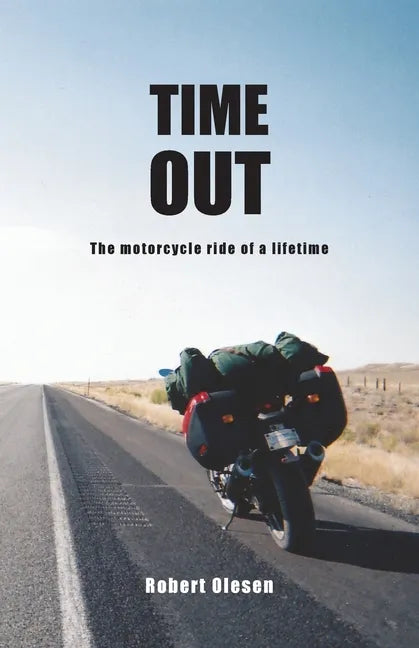 Time Out: A journey across America and a state of mind - Paperback