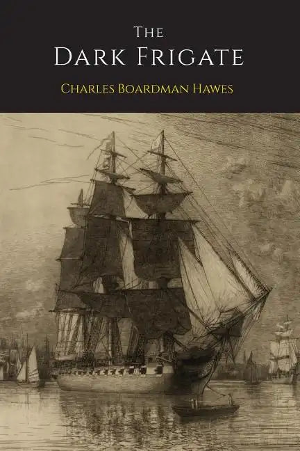 The Dark Frigate - Paperback