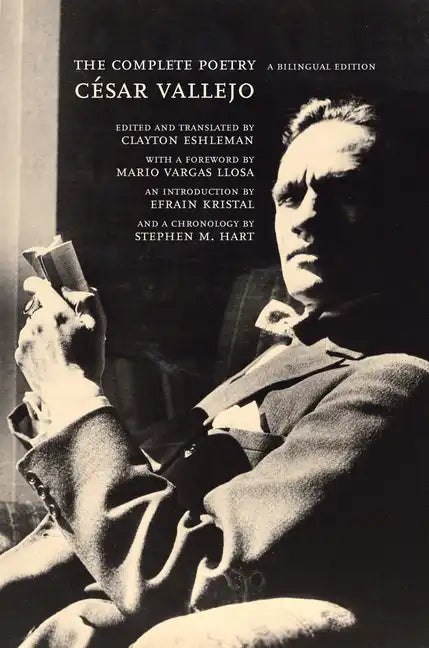 The Complete Poetry: A Bilingual Edition - Paperback