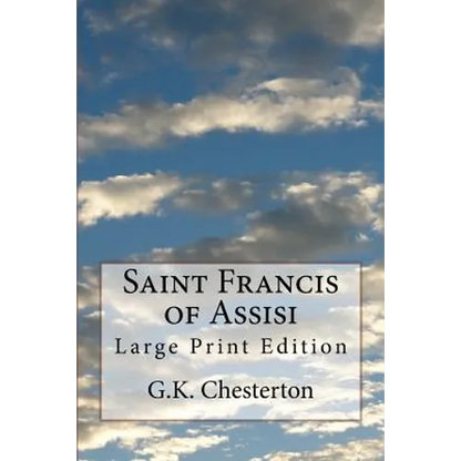 Saint Francis of Assisi: Large Print Edition - Paperback