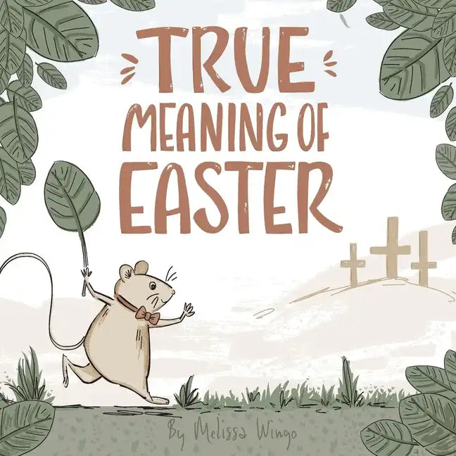 True Meaning of Easter: Religious Easter book for kids about Jesus - Paperback