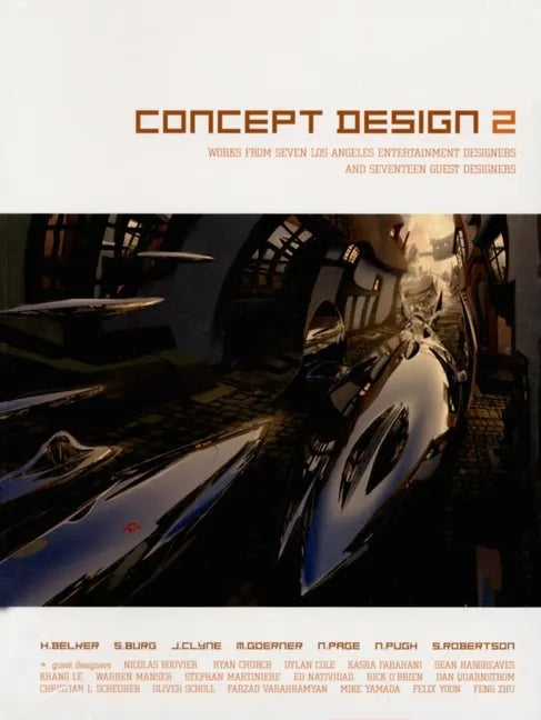 Concept Design 2: Works from Seven Los Angeles Entertainment Designers and Seventeen Guest Artists - Paperback