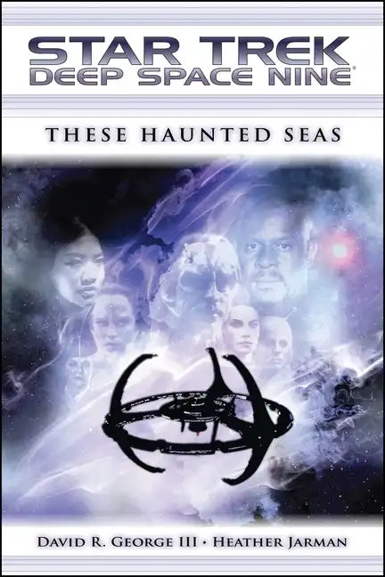 Star Trek: Deep Space Nine: These Haunted Seas - Paperback