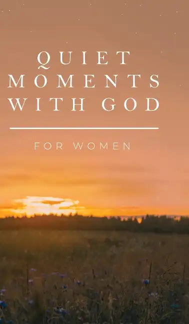 Quiet Moments with God for Women - Hardcover
